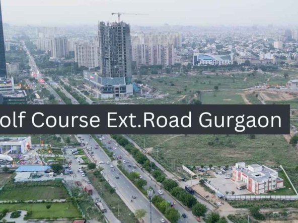 Property Rate of Golf Course Ext. Road Gurgaon